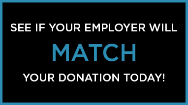 See if your employer will match your gift!