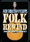 Click here for more information about DVD: John Sebastian Presents: My Music: Folk Rewind