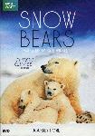 Click here for more information about DVD: Nature: Snow Bears