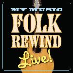 Click here for more information about CD: My Music: Folk Rewind LIVE!